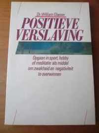 Positieve verslaving