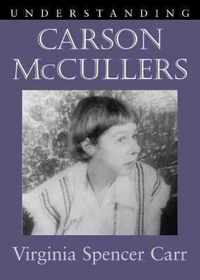 Understanding Carson McCullers