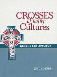 Crosses of Many Cultures