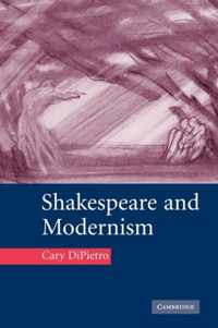 Shakespeare and Modernism