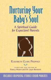 Nurturing Your Babys Soul