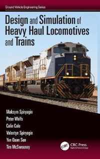 Design and Simulation of Heavy Haul Locomotives and Trains