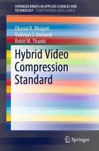 Hybrid Video Compression Standard