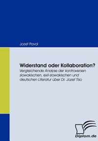 Widerstand oder Kollaboration?