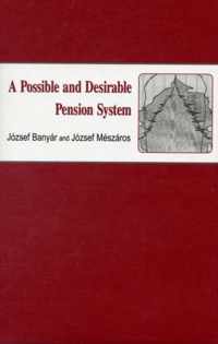 A Possible and Desirable Pension System