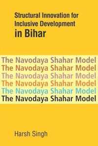 Structural Innovation for Inclusive Development in Bihar