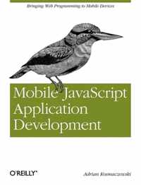 Mobile Javascript Application Development