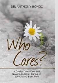 Who Cares?