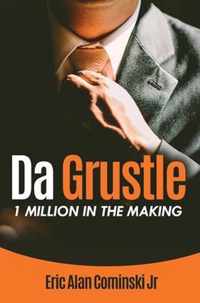 Da Grustle