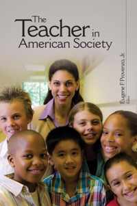 The Teacher in American Society