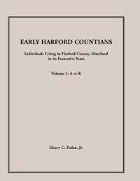 Early Harford Countians. Volume 1