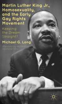 Martin Luther King Jr., Homosexuality, and the Early Gay Rights Movement