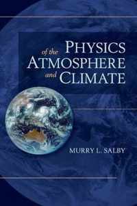 Physics Of The Atmosphere And Climate