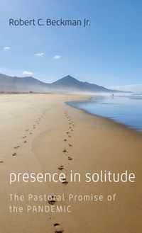 Presence in Solitude