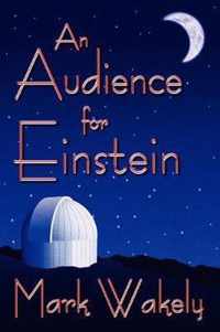 An Audience for Einstein