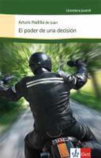 El poder de una decisión