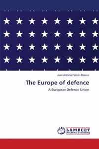 The Europe of defence