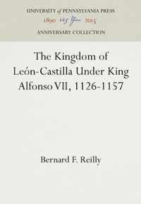 The Kingdom of Leon-Castilla Under King Alfonso VII, 1126-1157