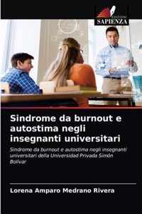 Sindrome da burnout e autostima negli insegnanti universitari