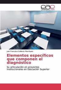 Elementos especificos que componen el diagnostico