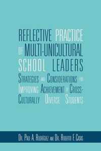 Reflective Practice of Multi-Unicultural School Leaders