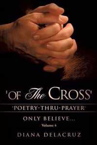 Of the Cross Volume 4