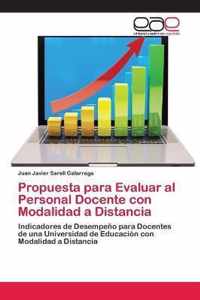 Propuesta para Evaluar al Personal Docente con Modalidad a Distancia