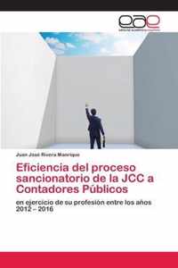 Eficiencia del proceso sancionatorio de la JCC a Contadores Publicos