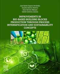 Improvements in Bio-Based Building Blocks Production Through Process Intensification and Sustainability Concepts