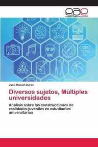 Diversos sujetos, Multiples universidades