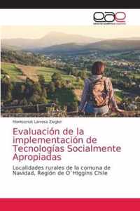 Evaluacion de la implementacion de Tecnologias Socialmente Apropiadas