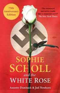 Sophie Scholl and the White Rose