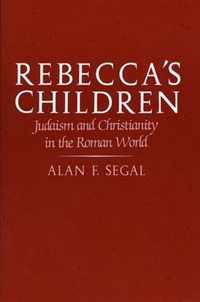 Rebeccas Children - Judaism & Christianity in the Roman World (Paper)