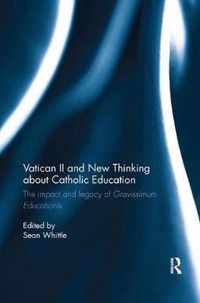 Vatican II and New Thinking about Catholic Education