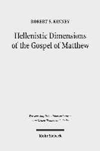 Hellenistic Dimensions of the Gospel of Matthew