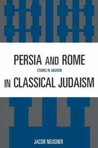 Persia and Rome in Classical Judaism