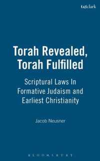 Torah Revealed, Torah Fulfilled