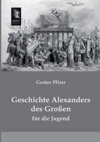 Geschichte Alexanders Des Grossen