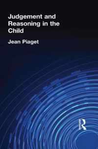 Judgement and Reasoning in the Child