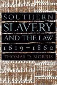 Southern Slavery and the Law, 1619-1860