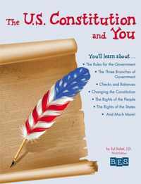 The U.S. Constitution and You