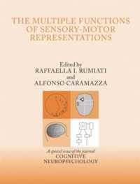 The Multiple Functions of Sensory-Motor Representations