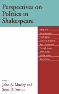 Perspectives on Politics in Shakespeare