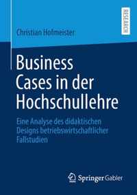 Business Cases in Der Hochschullehre