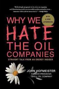 Why We Hate The Oil Companies