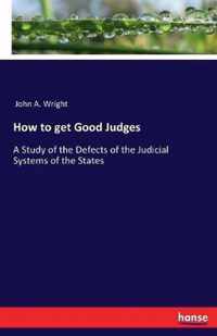 How to get Good Judges