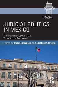 Judicial Politics in Mexico