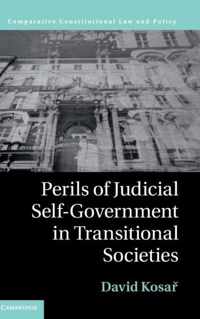 Perils of Judicial Self-Government in Transitional Societies