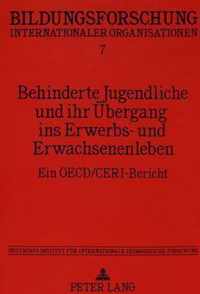 Behinderte Jugendliche Und Ihr Uebergang Ins Erwerbs- Und Erwachsenenleben