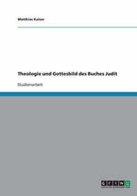 Theologie und Gottesbild des Buches Judit
